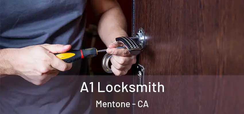 A1 Locksmith Mentone - CA