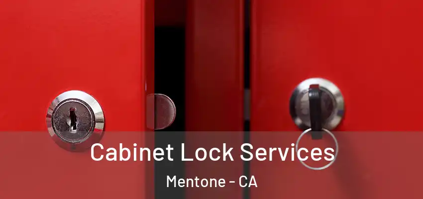 Cabinet Lock Services Mentone - CA