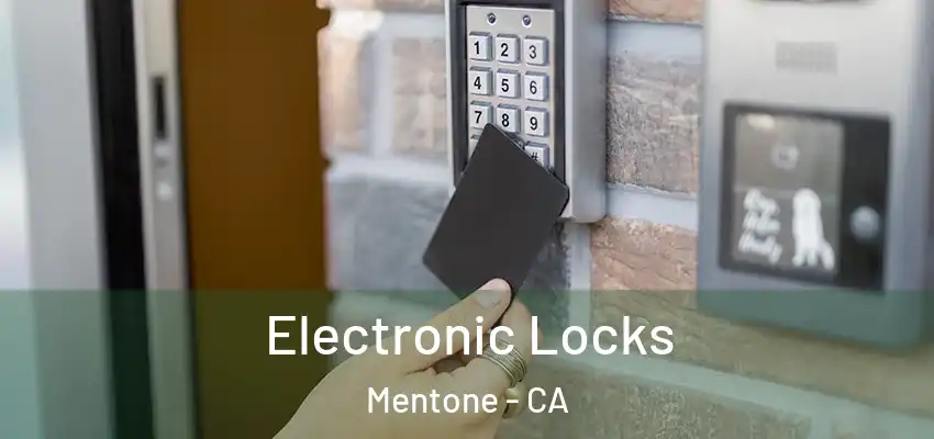 Electronic Locks Mentone - CA