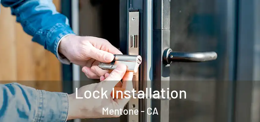 Lock Installation Mentone - CA