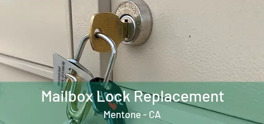 Mailbox Lock Replacement Mentone - CA