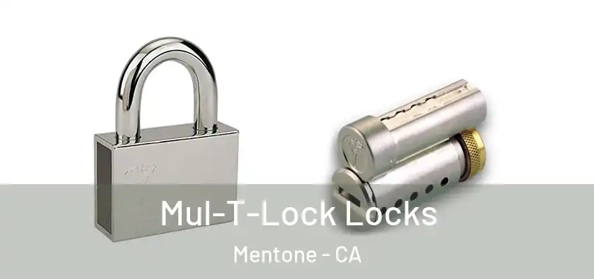 Mul-T-Lock Locks Mentone - CA