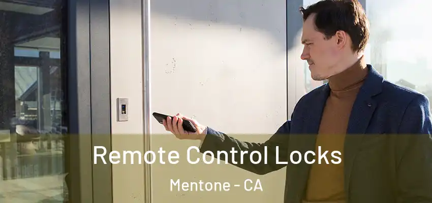 Remote Control Locks Mentone - CA