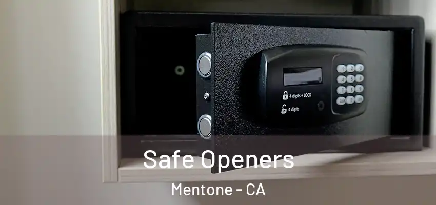 Safe Openers Mentone - CA