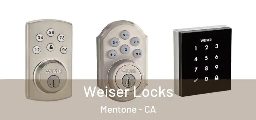  Weiser Locks Mentone - CA